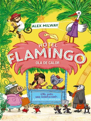 cover image of Hotel Flamingo. Ola de calor (Libro 2)